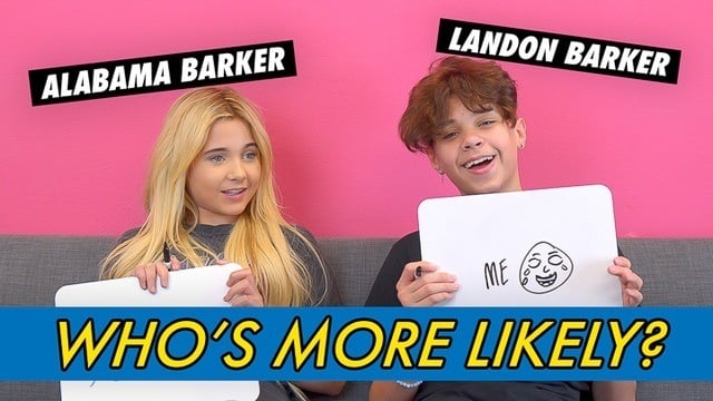 Alabama and Landon Barker || Who's More Likely?
